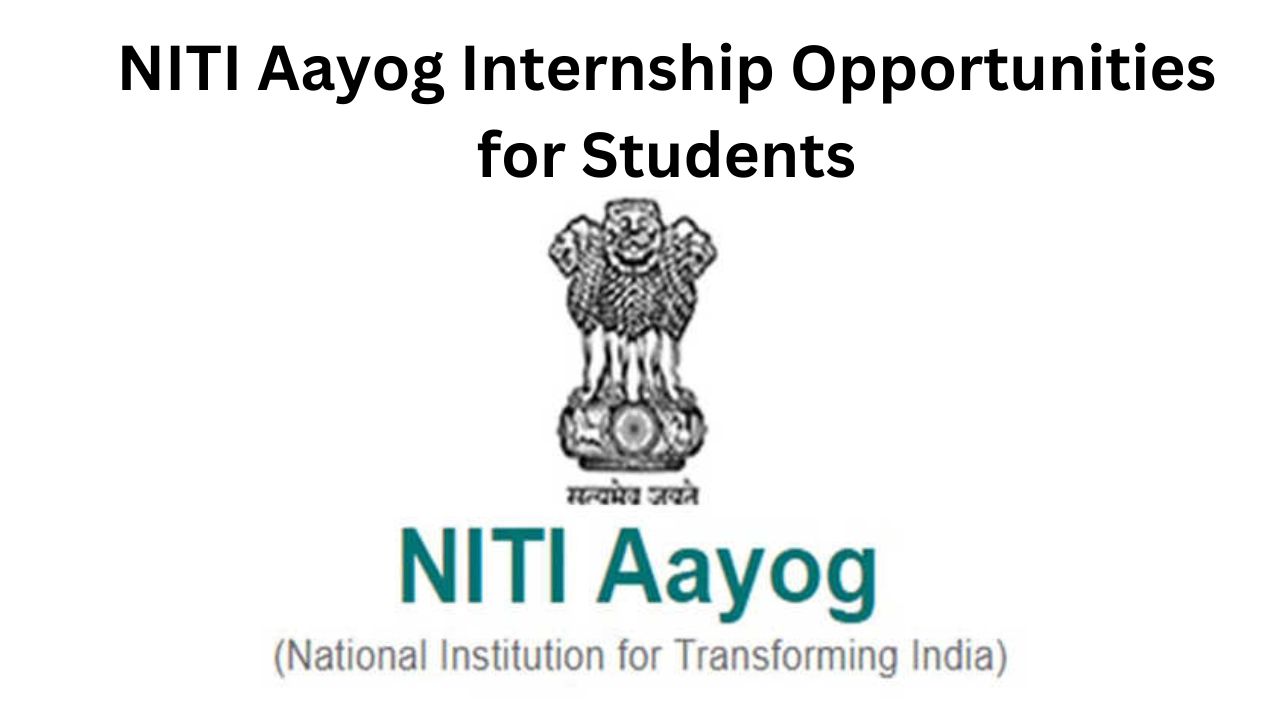 NITI Aayog Internship Opportunities for Students