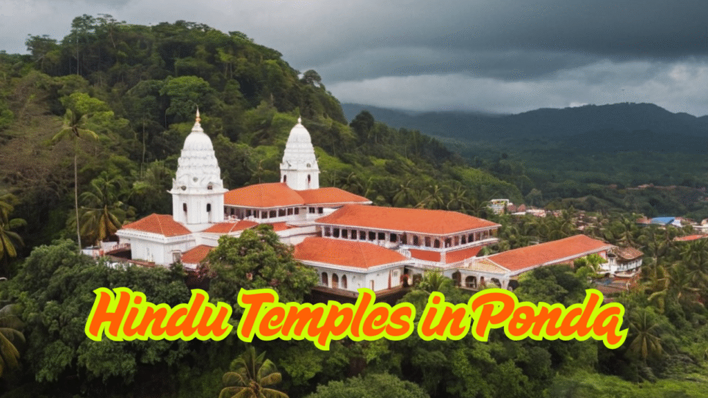 Hindu Temples in Ponda